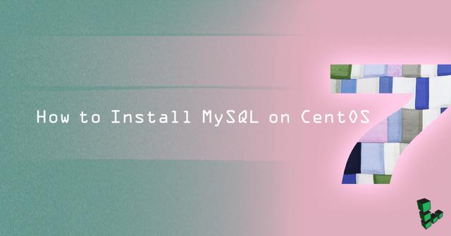 how-to-install-mysql-on-centos-7.png